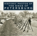 Historic Photos of the Siege of Petersburg - eBook