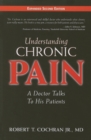 Understanding Chronic Pain : A Doctor Talks to His Patients - eBook