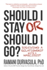 Should I Stay or Should I Go?: Surviving a Relationship with a Narcissist - eBook