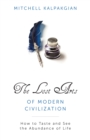 The Lost Arts of Modern Civilization - eBook
