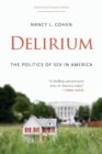 Delirium : The Politics of Sex in America - Book