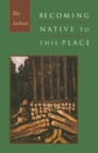 Becoming Native to This Place - eBook