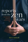 Reports from the Zen Wars - eBook