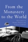 From the Monastery to the World - eBook