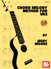 Chord Melody Method For Uke - eBook