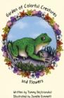 Garden of Colorful Creatures and Flowers - eBook