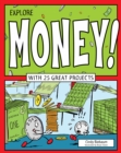Explore Money! : With 25 Great Projects - eBook