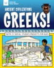 Ancient Civilizations: Greeks! - eBook