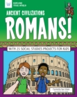 Ancient Civilizations: Romans! - eBook