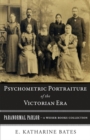 Psychometric Portraiture of the Victorian Era : Paranormal Parlor, A Weiser Books Collection - eBook