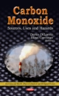 Carbon Monoxide : Sources, Uses & Hazards - Book