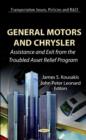 General Motors & Chrysler : Assistance & Exit From The Troubled Asset Relief Program - Book