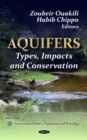 Aquifers : Types, Impacts & Conservation - Book