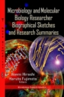 Microbiology & Molecular Biology Researcher Biographical Sketches & Research Summaries - Book