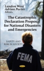 The Catastrophic Declaration Proposal For National Disasters and Emergencies - eBook