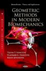 Geometric Methods in Modern Biomechanics - Book