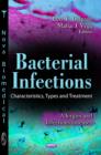 Bacterial Infections : Characteristics, Types & Treatment - Book