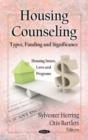 Housing Counseling : Types, Funding & Significance - Book