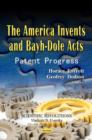 America Invents & Bayh-Dole Acts : Patent Progress - Book