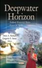 Deepwater Horizon : Federal Financial Risks from Oil Spills - Book