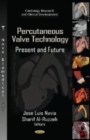 Percutaneous Valve Technology : Present & Future - Book