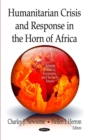 Humanitarian Crisis and Response in the Horn of Africa - eBook