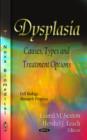 Dysplasia : Causes, Types & Treatment Options - Book