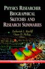 Physics Researcher Biographical Sketches & Research Summaries - Book