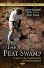 The Peat Swamp : Productivity, Trafficability and Mechanization - eBook