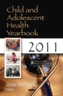 Child & Adolescent Health Yearbook 2011 - Book