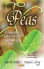 Peas : Cultivation, Varieties & Nutritional Uses - Book