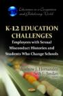 K-12 Education Challenges : Employees with Sexual Misconduct Histories & Students Who Change Schools - Book