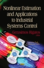 Nonlinear Estimation & Applications to Industrial Systems Control - Book