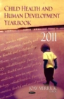 Child Health and Human Development Yearbook 2011 - eBook