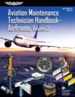 Aviation Maintenance Technician Handbook: Airframe, Volume 2 (2023) - eBook