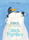Virgil & Owen Stick Together - Book