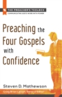Preaching the Four Gospels with Confidence - eBook