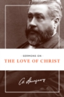 Sermons On The Love Of Christ - Book