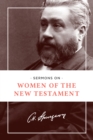Sermons on Women of the New Testament - Book