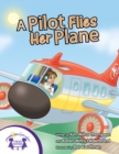 A Pilot Flies Her Plane - eBook