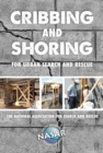 Cribbing and Shoring for Urban Search and Rescue - Book
