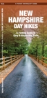 New Hampshire Day Hikes : A Folding Pocket Guide to Gear, Planning & Useful Tips - Book