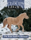 Cloud's Legacy : The Wild Stallion Returns - eBook