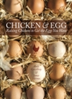 Chicken and Egg : Raising Chickens to Get the Eggs You Want - eBook