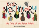 Bad Machinery Vol. 1: The Case of the Team Spirit - eBook