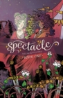Spectacle, Book One - Book