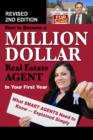 How to Become a Million Dollar Real Estate Agent in Your First Year : What Smart Agents Need to Know Explained Simply - Book