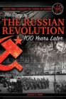 Events That Changed the Course of History : The Story of the Russian Revolution 100 Years Later - eBook