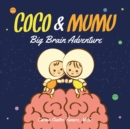 Coco & Mumu : Big Brain Adventure - eBook