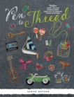 Pen to Thread : 750+ Hand-Drawn Embroidery Designs to Inspire Your Stitches ! - Book